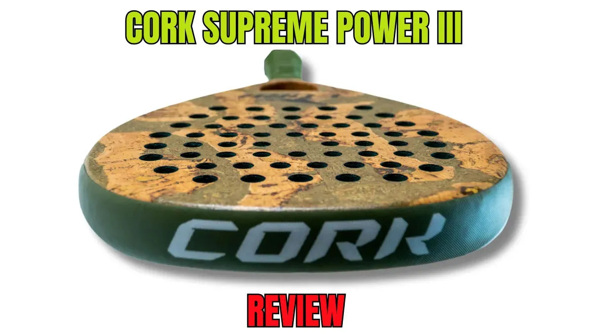 Cork Supreme Power III Review – The Powerhouse Racket for Elite Players