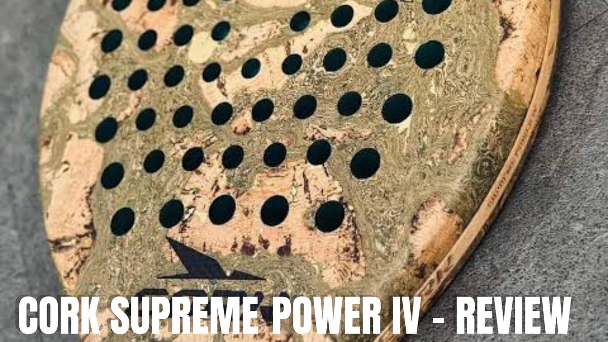 Cork Supreme Power IV Padel Racket Review: Maximum Power for Advanced Attacking Players